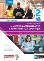 Métiers de la Gestion Administrative, du Transport, de la Logistique - Tome unique - 2de Bac Pro AGOrA-OTM-L - Nouveaux référentiels