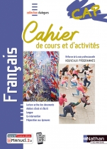 Français - CAP - Cahier de cours et d'activités