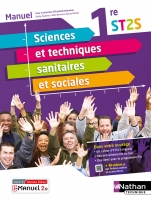 Sciences et techniques sanitaires et sociales - 1ère ST2S (Manuel) 