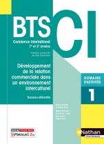 Domaine d'activité 1 - Développement de la relation commerciale dans un environnement interculturel - BTS CI 1re et 2ème années