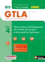 Bloc 4 - Pérennisation et développement de l'activité de transport et de prestations logistiques BTS GTLA 1re et 2ème années