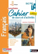 Français - Tle Bac Pro - Cahier de cours et d'activités