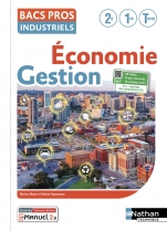 Économie-Gestion - 2de/1re/Tle Bac Pro Industriels