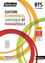 Culture économique juridique et managériale - BTS 2 (CEJM)  Livre + licence élève - 2022