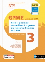 Domaine d'activités 3 - Gérer le personnel et contribuer à la GRH de la PME-  BTS 2ème année GPME (DOM ACT GPME)  Livre + licence élève  -  2022