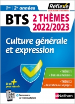 Guide - Culture générale et expression, 2 thèmes 2022/2023 - BTS - Réflexe