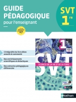 SVT 1re - Guide pédagogique