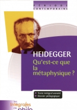Intégrales de Philo - HEIDEGGER, Qu'est ce que la Métaphysique?