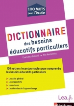 Dictionnaire des besoins éducatifs particuliers - Démarches, projets, théories d'apprentissage - Tous cycles - Livre de pédagogie