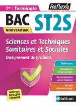 Guide - Sciences et Techniques Sanitaires et Sociales - 1re/Tle ST2S - Réflexe - 2025