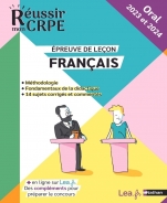 Ebook - Réussir mon CRPE oral 2023 et 2024 - Français épreuve de leçon - Notions fondamentales, Méthodologies, exemples - 100% conforme au nouveau CRPE - Compléments et tutoriels en ligne inclus 
