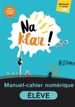 Na klar! - Manuel-cahier Allemand 1re année