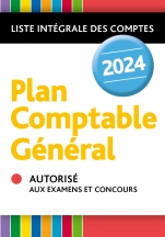 Plan comptable général - Autorisé aux examens et concours - Liste intégrale des comptes - Édition 2024 - 2025