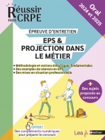 CRPE Epreuve d'entretien : EPS & Projection dans le métier - 2024 et 2025 + offerts, des compléments numériques pour préparer le concours