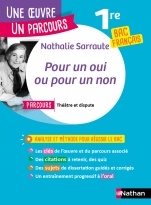 Analyse et étude de l'oeuvre ? Pour un oui ou pour un non de Nathalie Sarraute - Réussir son BAC Français 1re 2025 - Parcours associé Théâtre et dispute - Une oeuvre, un parcours