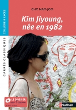 Kim Jiyoung, née en 1982 - Classiques pédagogiques  Collège et Lycée