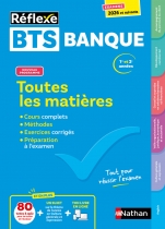 Toutes les matières - BTS Banque - Réflexe - Nouveau programme - Examens 2026 et suivants