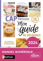 CAP Pâtissier 1ère et 2e années - Mon guide de référence