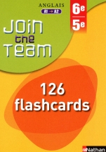 Flashcards Join the Team 6e et 5e