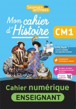 Mon cahier d'histoire CM1 - Numérique enseignant